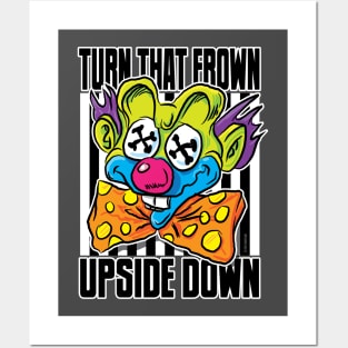 Clown Turn that Frown Upside Down Posters and Art